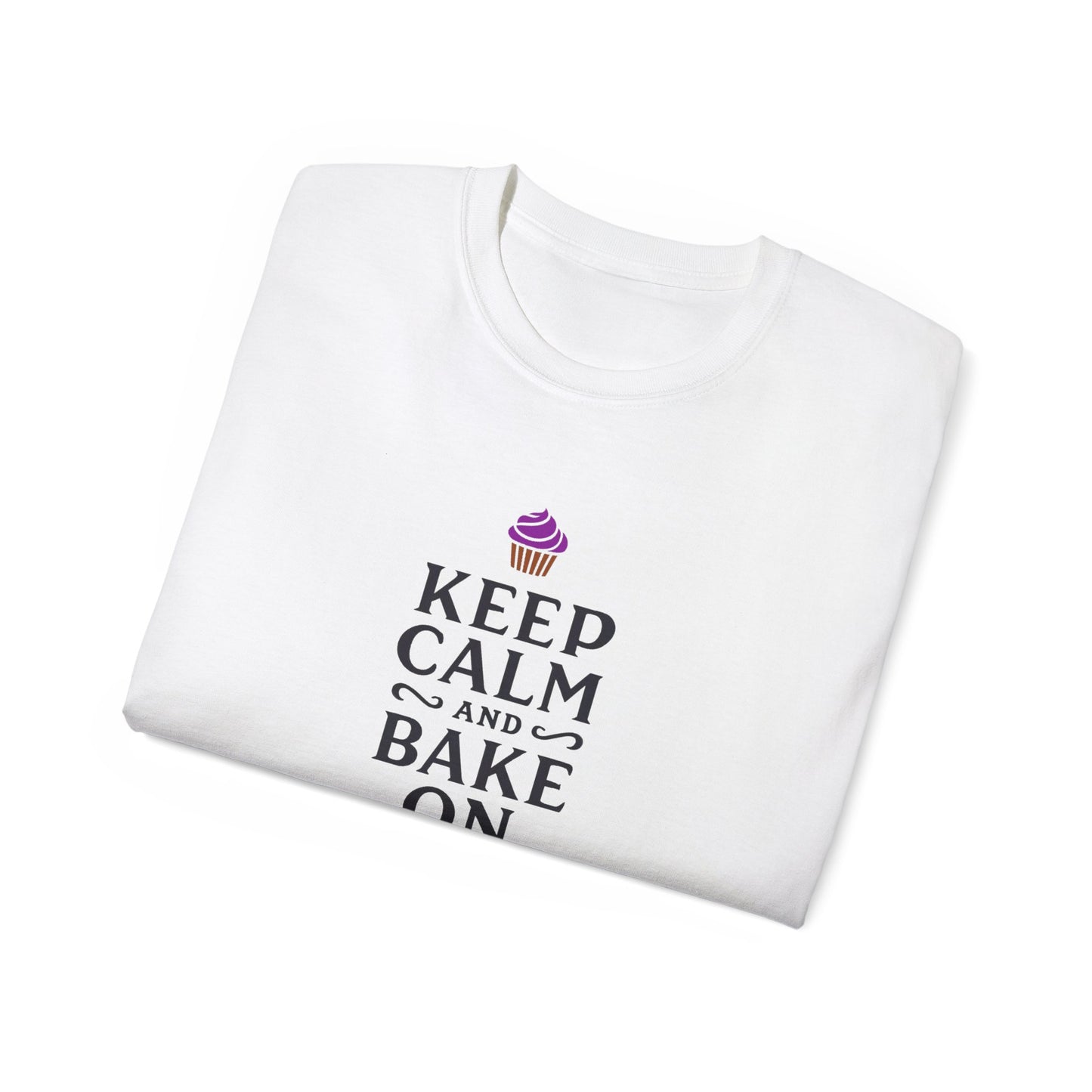 Keep Calm and Bake On: A Tee for Baking Enthusiasts