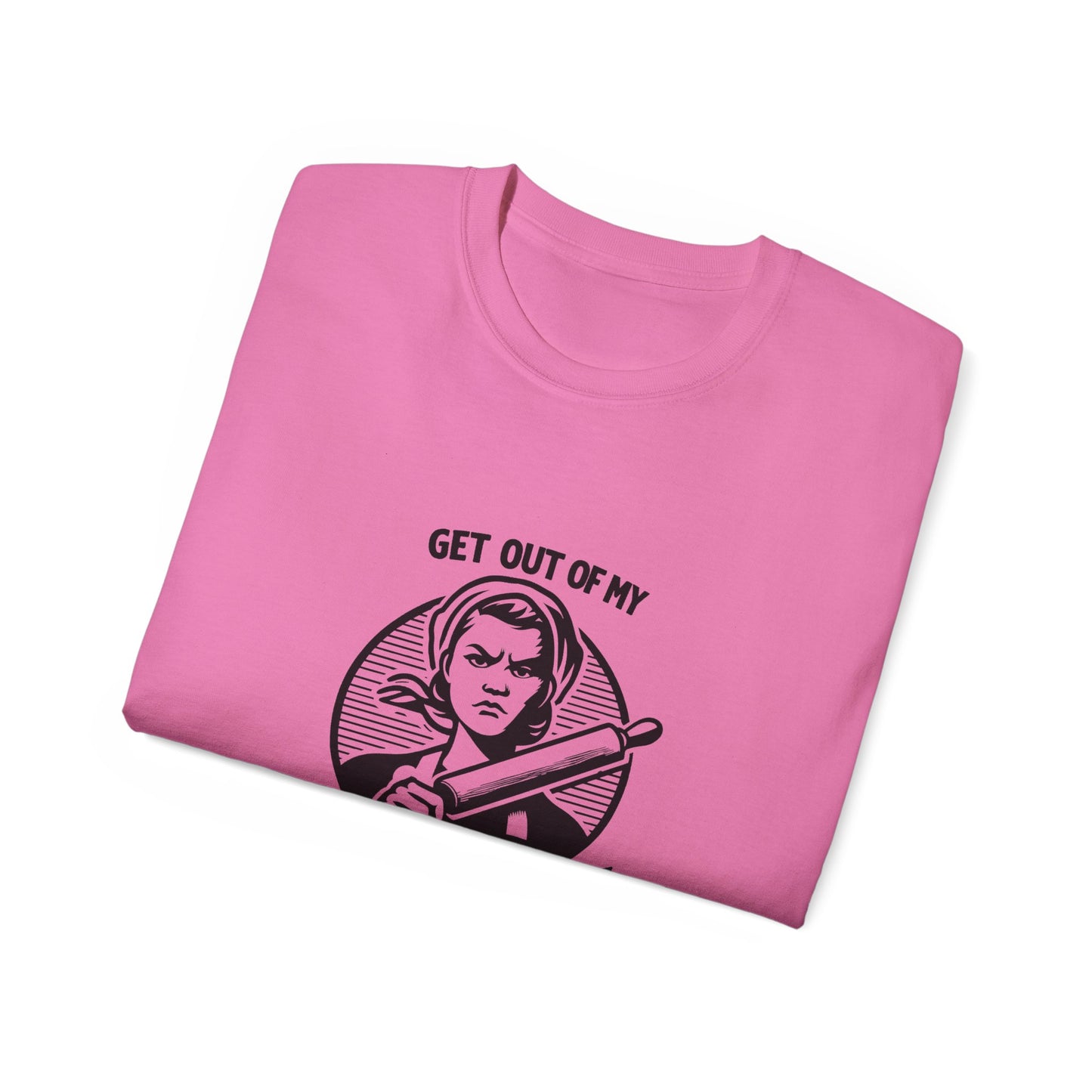 Get out of my kitchen! Unisex Ultra Cotton Tee