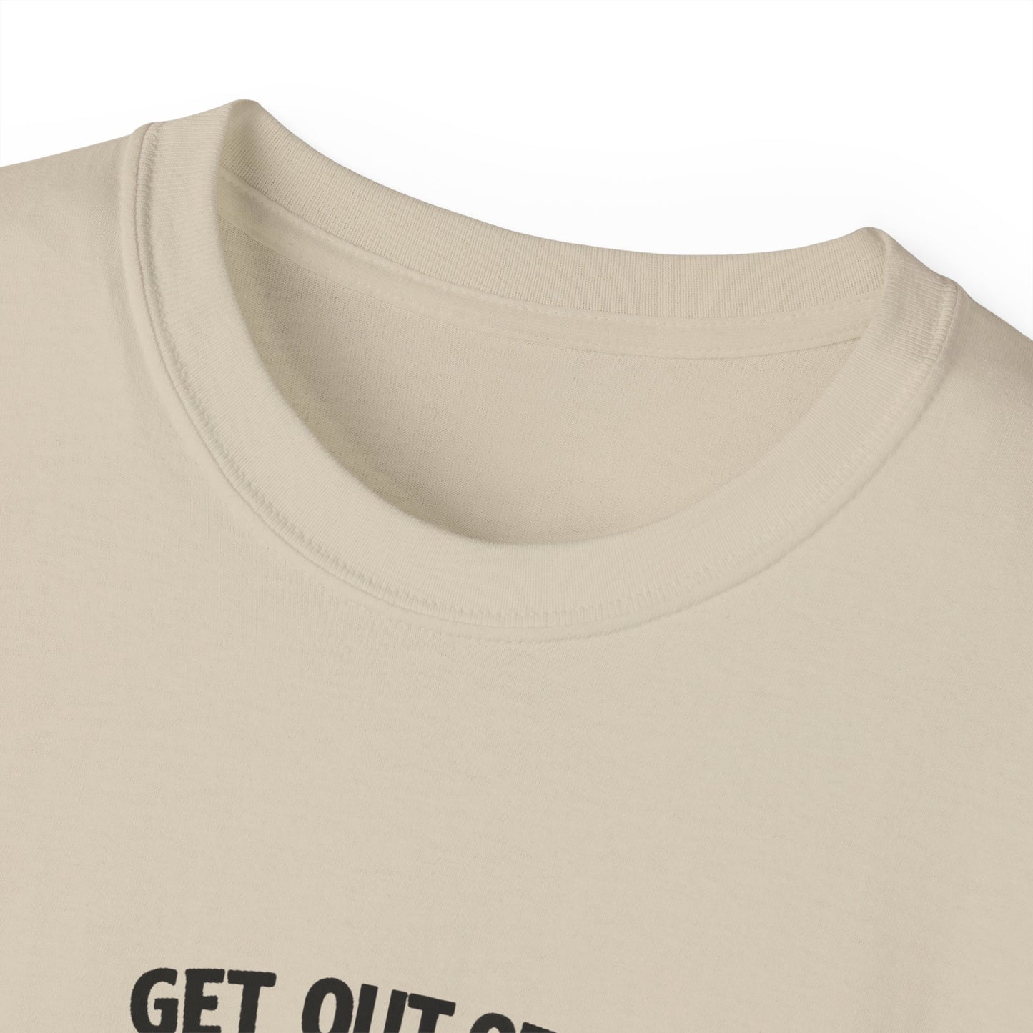 Get out of my kitchen! Unisex Ultra Cotton Tee