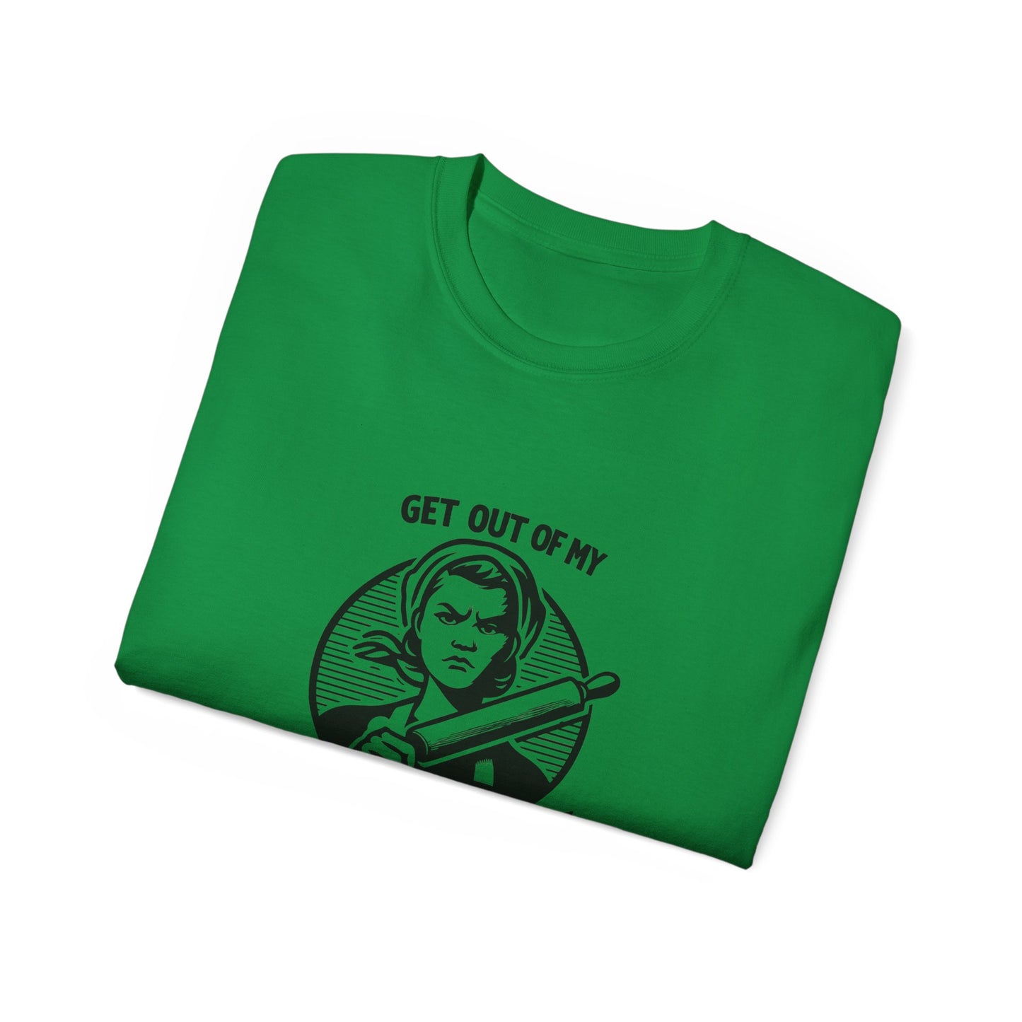 Get out of my kitchen! Unisex Ultra Cotton Tee