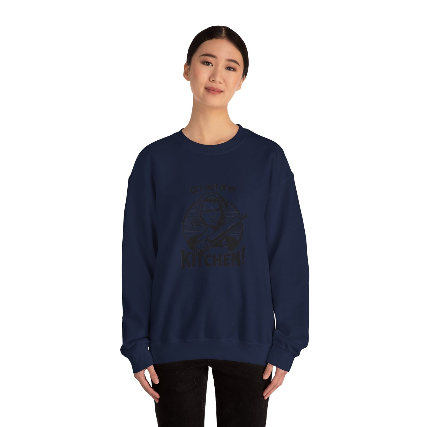 Get Out Of My Kitchen Unisex Heavy Blend™ Crewneck Sweatshirt