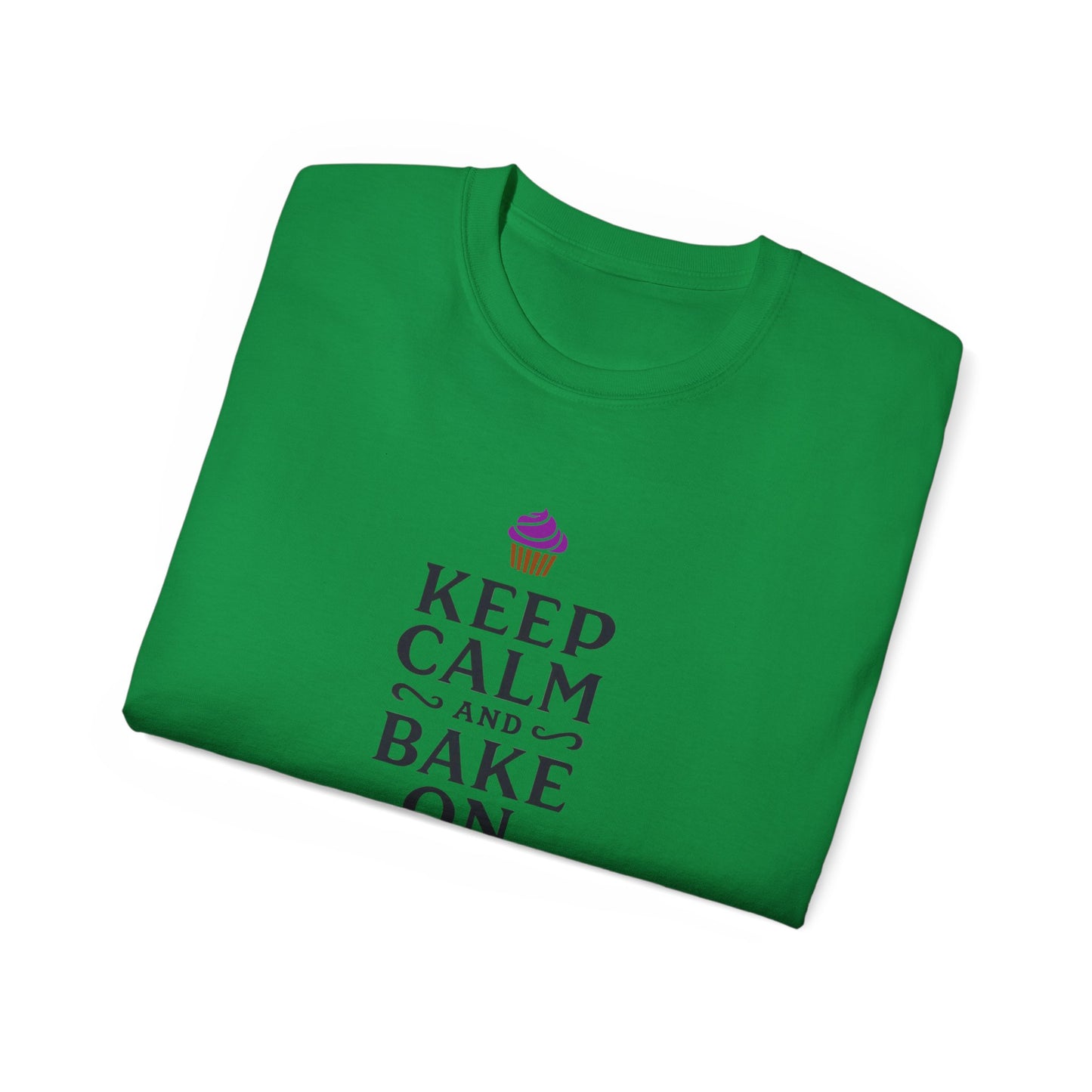 Keep Calm and Bake On: A Tee for Baking Enthusiasts