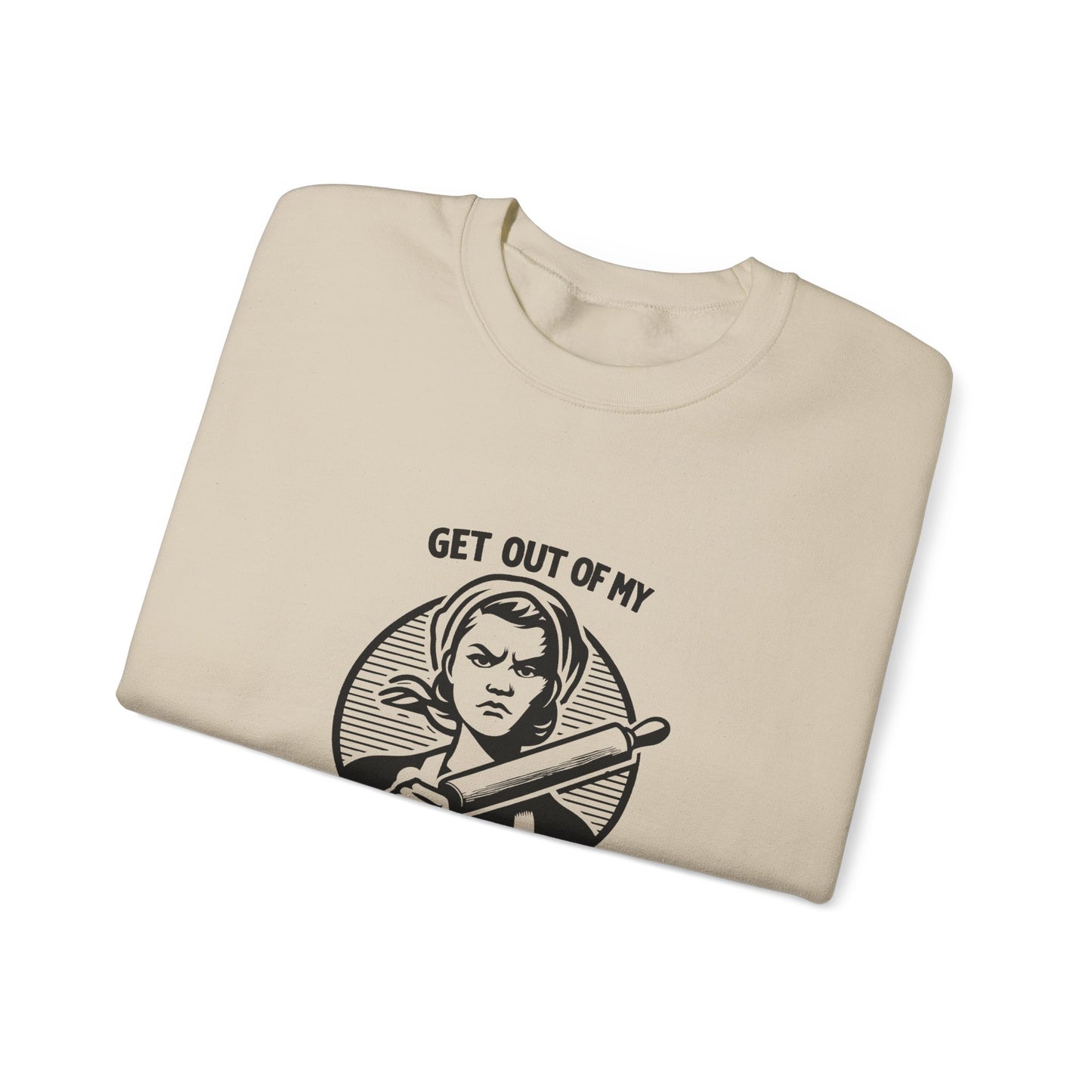 Get Out Of My Kitchen Unisex Heavy Blend™ Crewneck Sweatshirt